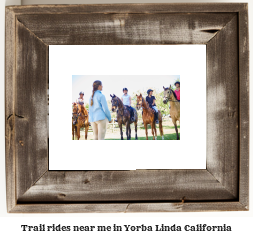 trail rides near me in Yorba Linda, California